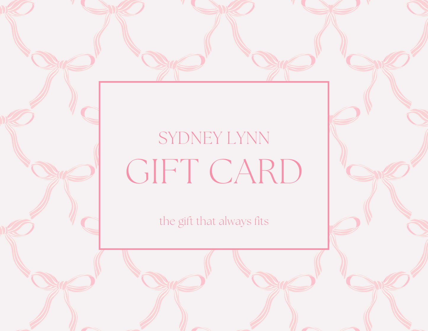 Sydney Lynn Gift Card